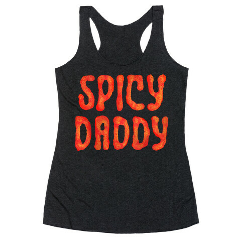 Spicy Daddy Racerback Tank Top