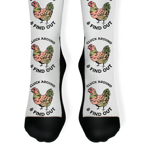 Cluck Around & Find Out Sock