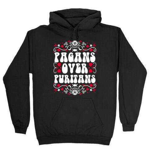 Pagans Over Puritans Hooded Sweatshirt