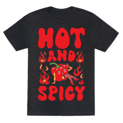 Hot And Spicy Pepper  T-Shirt