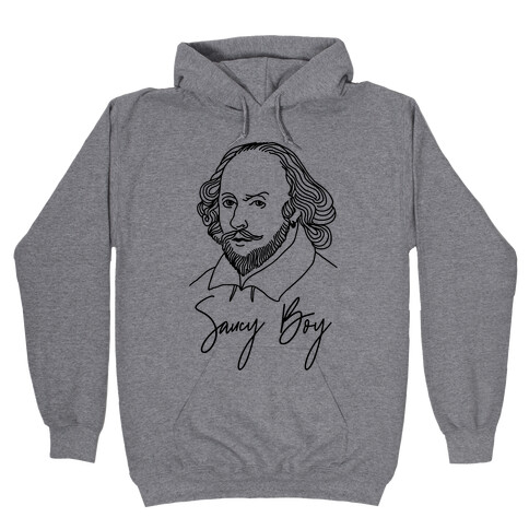 Saucy Boy William Shakespeare Hooded Sweatshirt