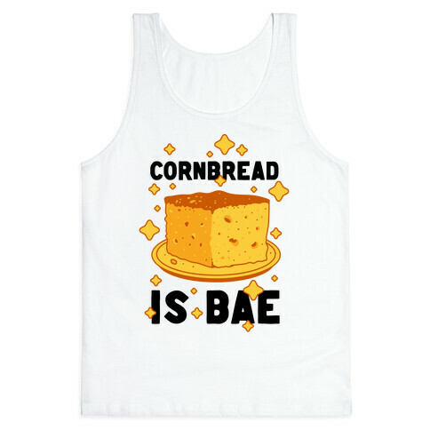 Cornbread is Bae Tank Top