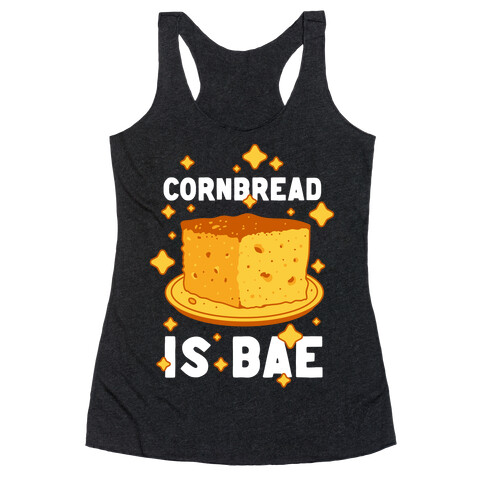 Cornbread is Bae Racerback Tank Top