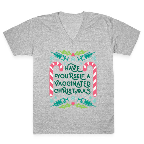 Have Yourself A Vaccinated Christmas V-Neck Tee Shirt