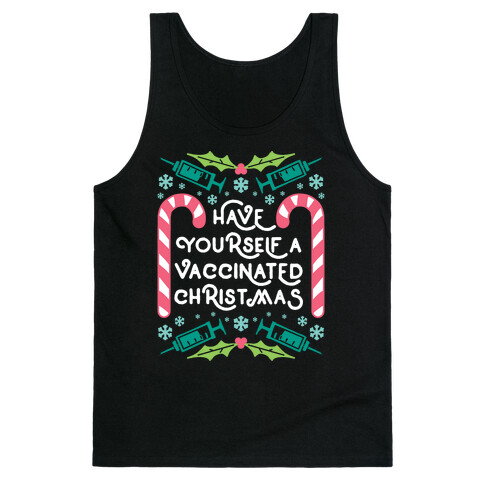 Have Yourself A Vaccinated Christmas Tank Top