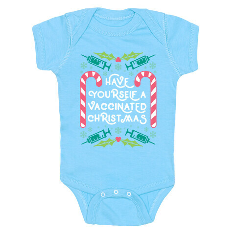 Have Yourself A Vaccinated Christmas Baby One-Piece