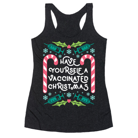 Have Yourself A Vaccinated Christmas Racerback Tank Top