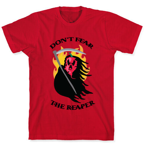 Don't Fear The Reaper (Carolina Reaper) T-Shirt