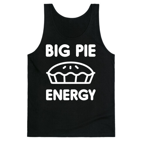 Big Pie Energy Tank Top