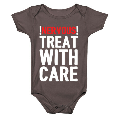 NERVOUS! Treat With Care Baby One-Piece