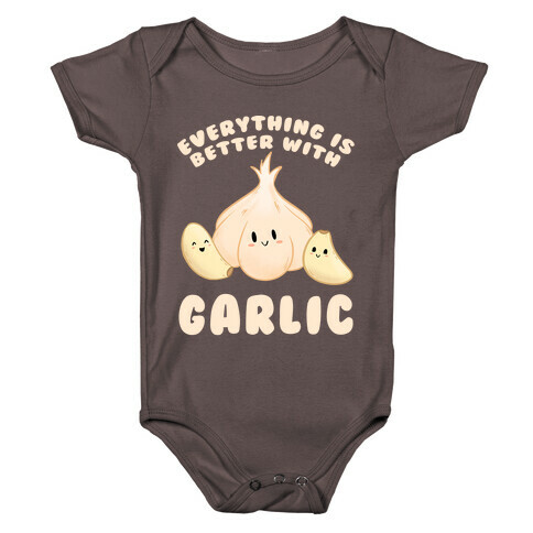 Everything Is Better With Garlic Baby One-Piece
