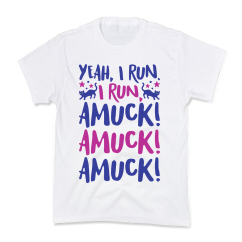 I Run Amuck Parody Kids T-Shirt
