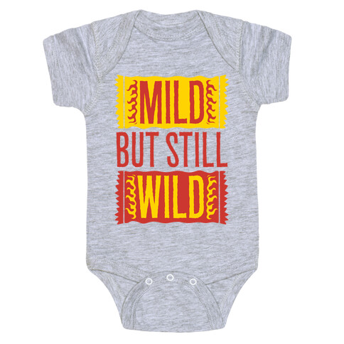 Mild But Still Wild Baby One-Piece