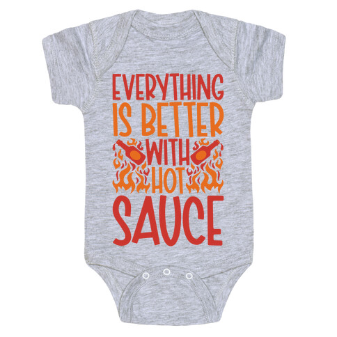 Everything Is Better With Hot Sauce Baby One-Piece