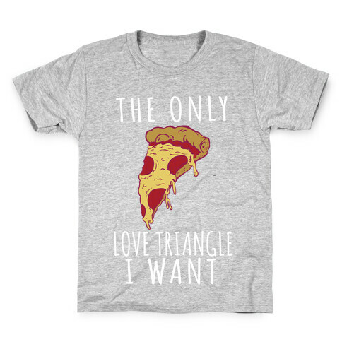 The Only Love Triangle I Want Kids T-Shirt