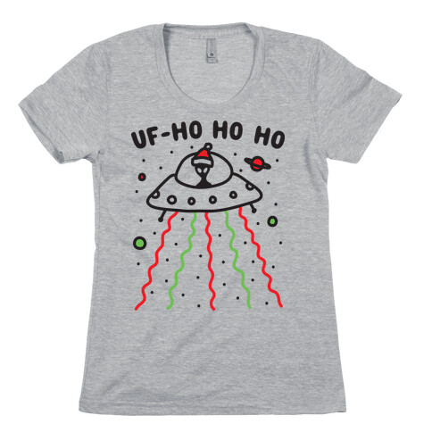 UF-Ho Ho Ho Santa Alien Womens T-Shirt