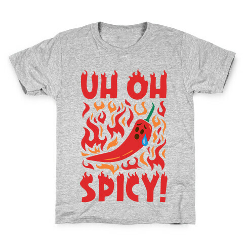 Uh Oh Spicy Pepper Parody Kids T-Shirt