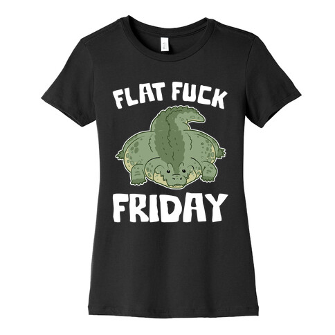 Flat F*** Friday Womens T-Shirt
