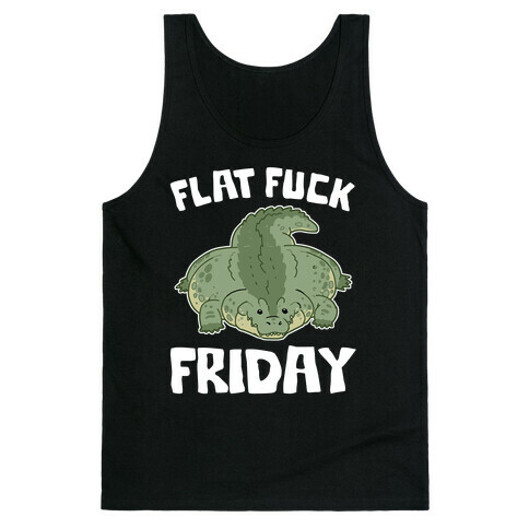 Flat F*** Friday Tank Top