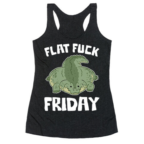 Flat F*** Friday Racerback Tank Top