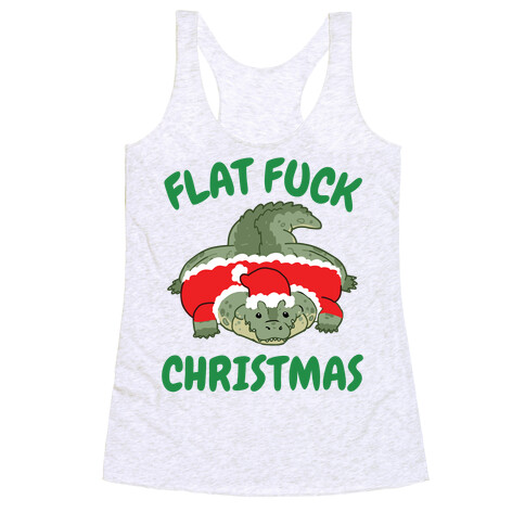 Flat F*** Christmas Racerback Tank Top