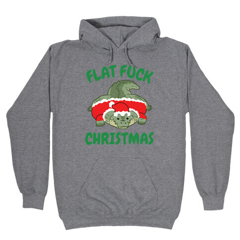 Flat F*** Christmas Hooded Sweatshirt