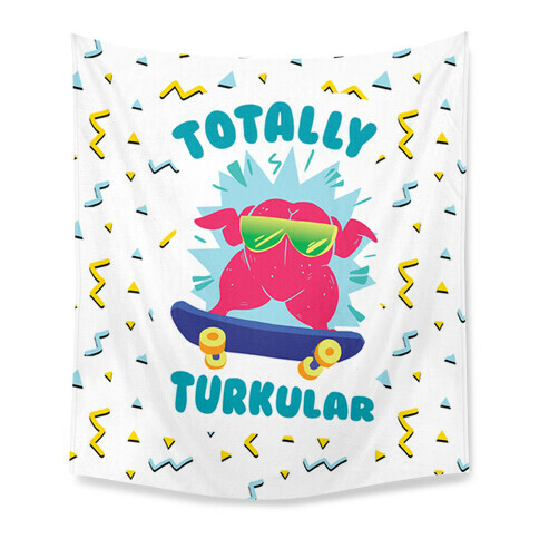 Totally Turkular dude Tapestry