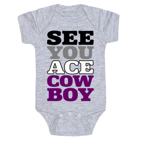 See You Ace Cowboy Parody Baby One-Piece