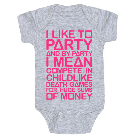 I Like To Party Squid Game Parody Baby One-Piece