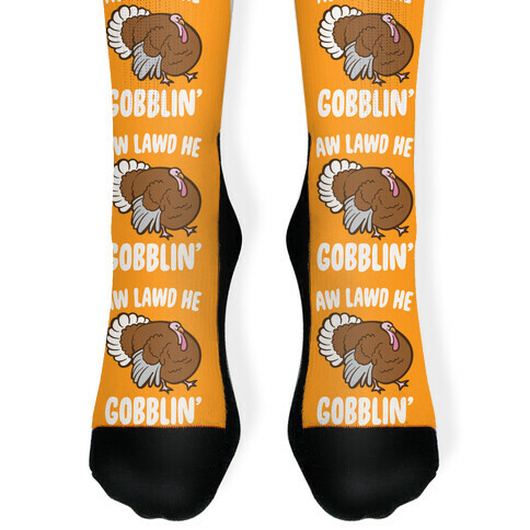 Aw Lawd He Gobblin' Turkey Parody White Print Sock