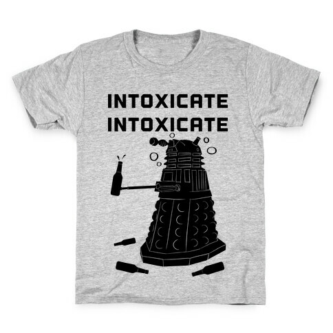 Intoxicate Intoxicate Kids T-Shirt