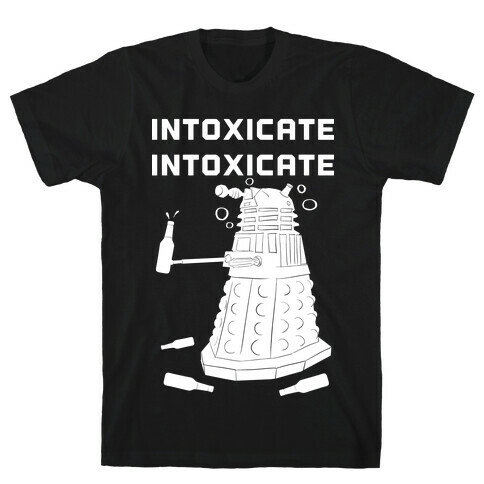 Intoxicate Intoxicate T-Shirt