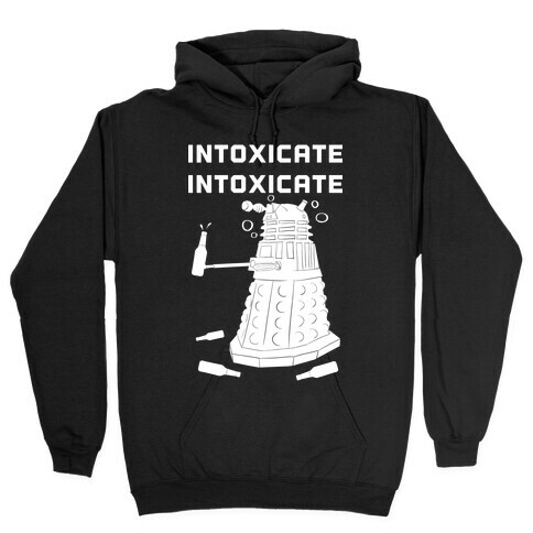 Intoxicate Intoxicate Hooded Sweatshirt