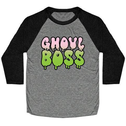 Ghoul Boss Girl Boss Parody Baseball Tee