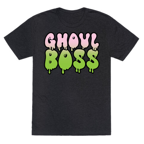 Ghoul Boss Girl Boss Parody T-Shirt