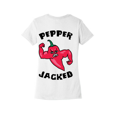 Pepper Jacked Womens T-Shirt