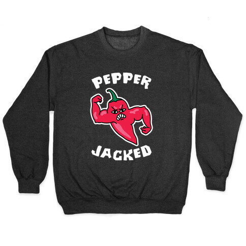 Pepper Jacked Pullover