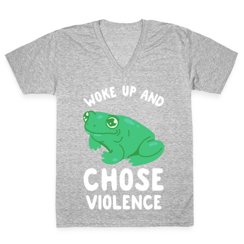 Woke Up And Chose Violence Frog V-Neck Tee Shirt
