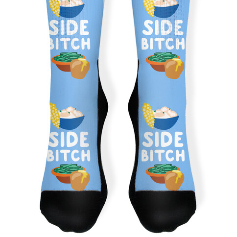 Side Bitch Sock