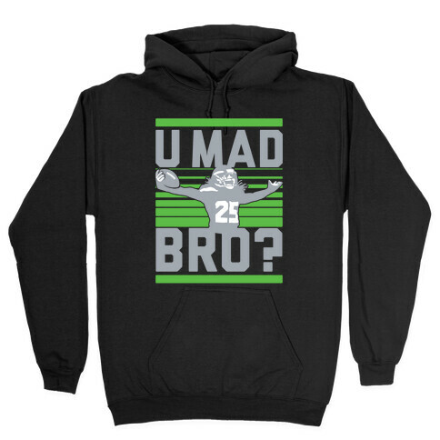 U Mad Bro? Hooded Sweatshirt