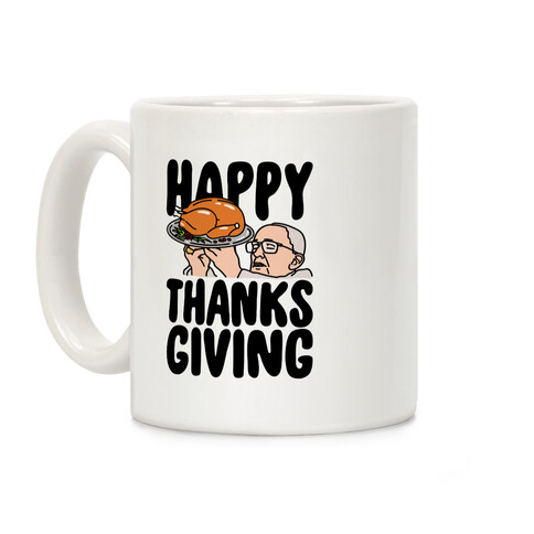 Happy Thanksgiving Pope Meme Coffee Mug