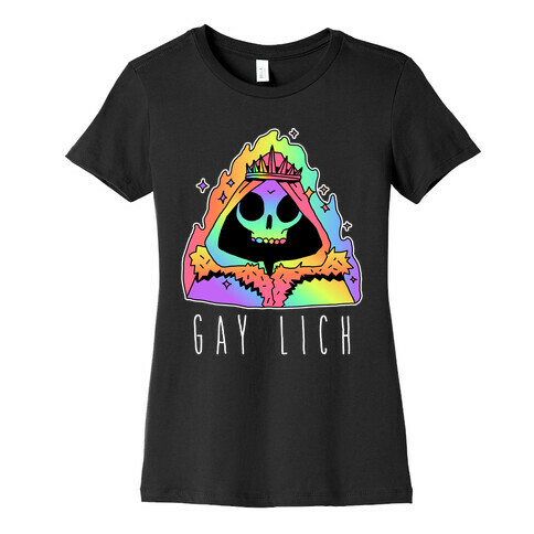 Gay Lich Womens T-Shirt