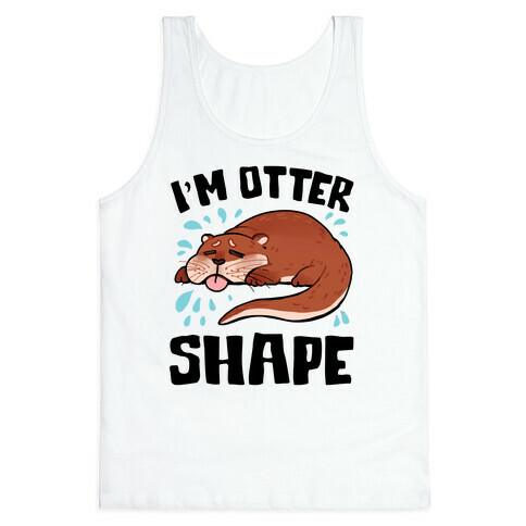 I'm Otter Shape Tank Top