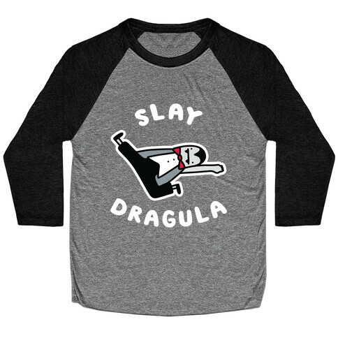 Slay Dragula Baseball Tee