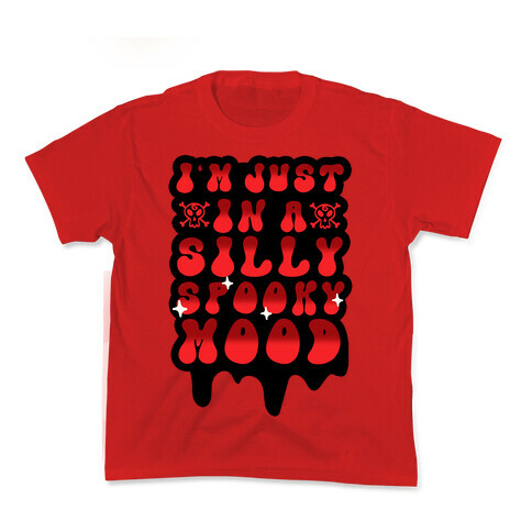 I'm Just in a Silly Spooky Mood Kids T-Shirt