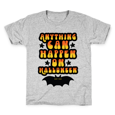 Anything Can Happen on Halloween Kids T-Shirt
