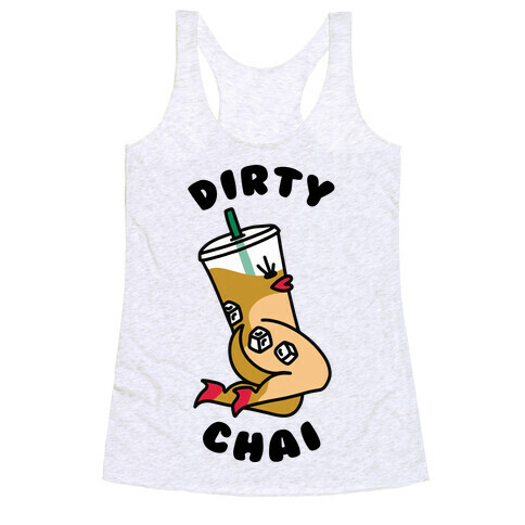 Dirty Chai Racerback Tank Top