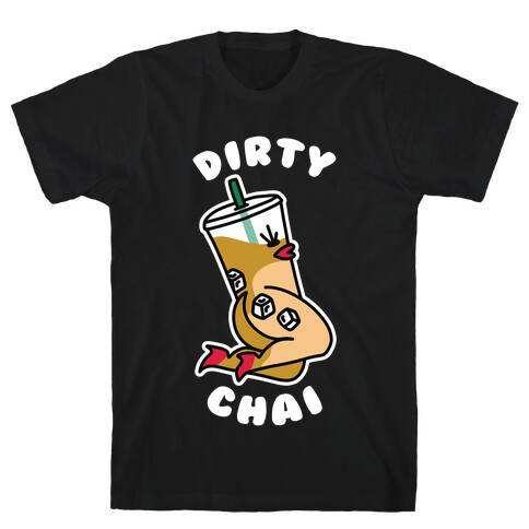 Dirty Chai T-Shirt