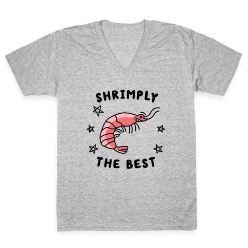 Shrimply The Best V-Neck Tee Shirt