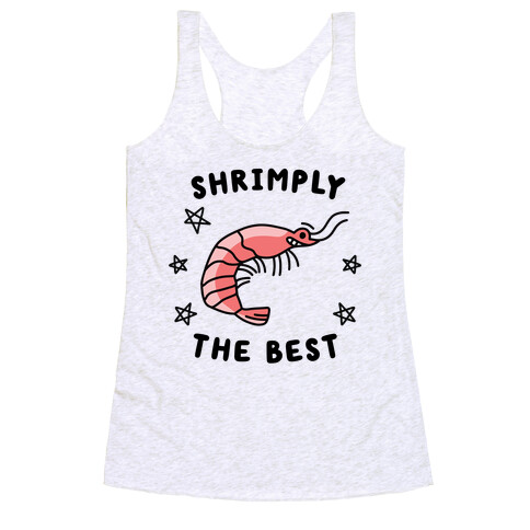 Shrimply The Best Racerback Tank Top